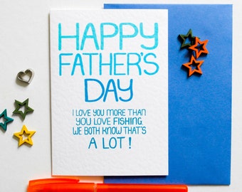 I Love You More than Fishing, And We Both Know That's A Lot Father's Day Card, Happy Fathers Day, Funny Fishing Related Greetings Card