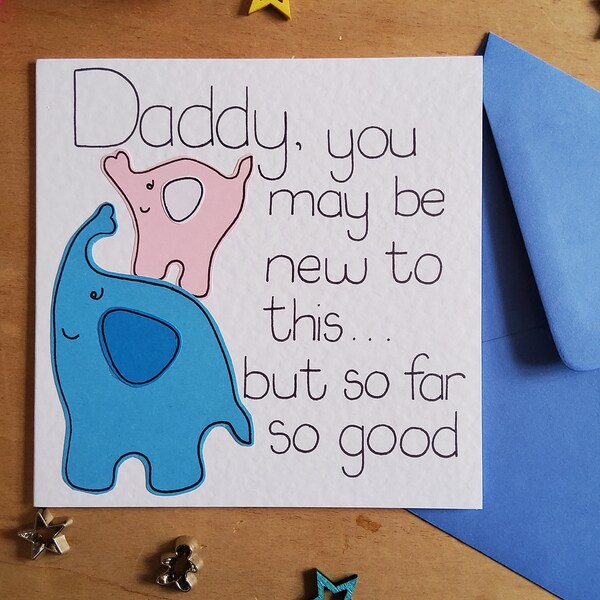 Handmade Daddy Birthday Card, New Daddy greeting card, Father's Day card, Daughter to her Daddy card, Elephant Daddy, Daughter Greeting Card