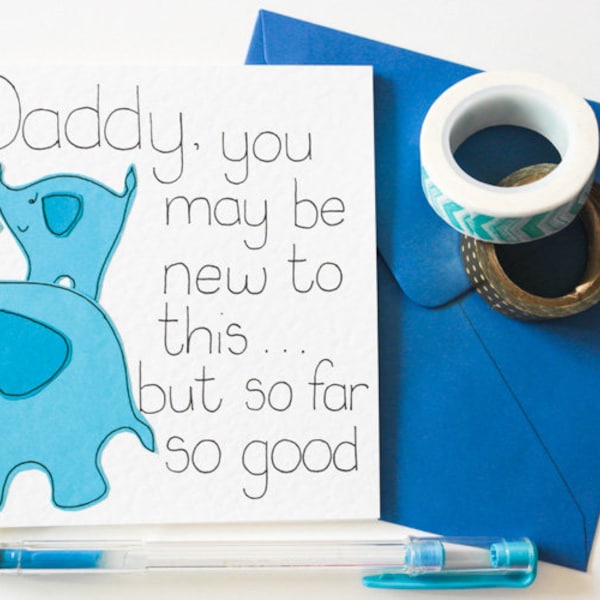 Greeting Card, Birthday Card for a New Daddy, First Father's Day card for Dad, Cute Daddy and Baby Elephant card for a New Dad from a Son