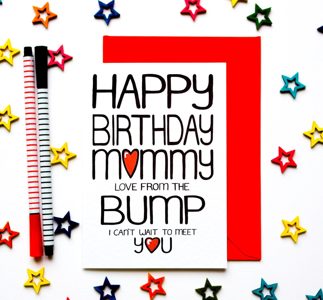 Happy Birthday Mummy Mommy Love From the Bump I Can't Wait to Meet You