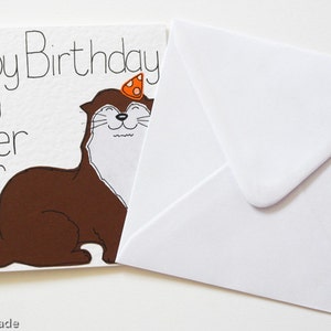 Funny Otter Birthday Card, Birthday Card For A Husband, Wife, Girlfriend, Boyfriend, Happy Birthday For My Otter half, Cute Otter Card image 4