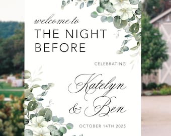 Botanical Eucalyptus Wedding Rehearsal Sign, Botanical The Night Before Sign, Green Leaves Wedding Rehearsal Dinner Foam Board Sign - WDS182