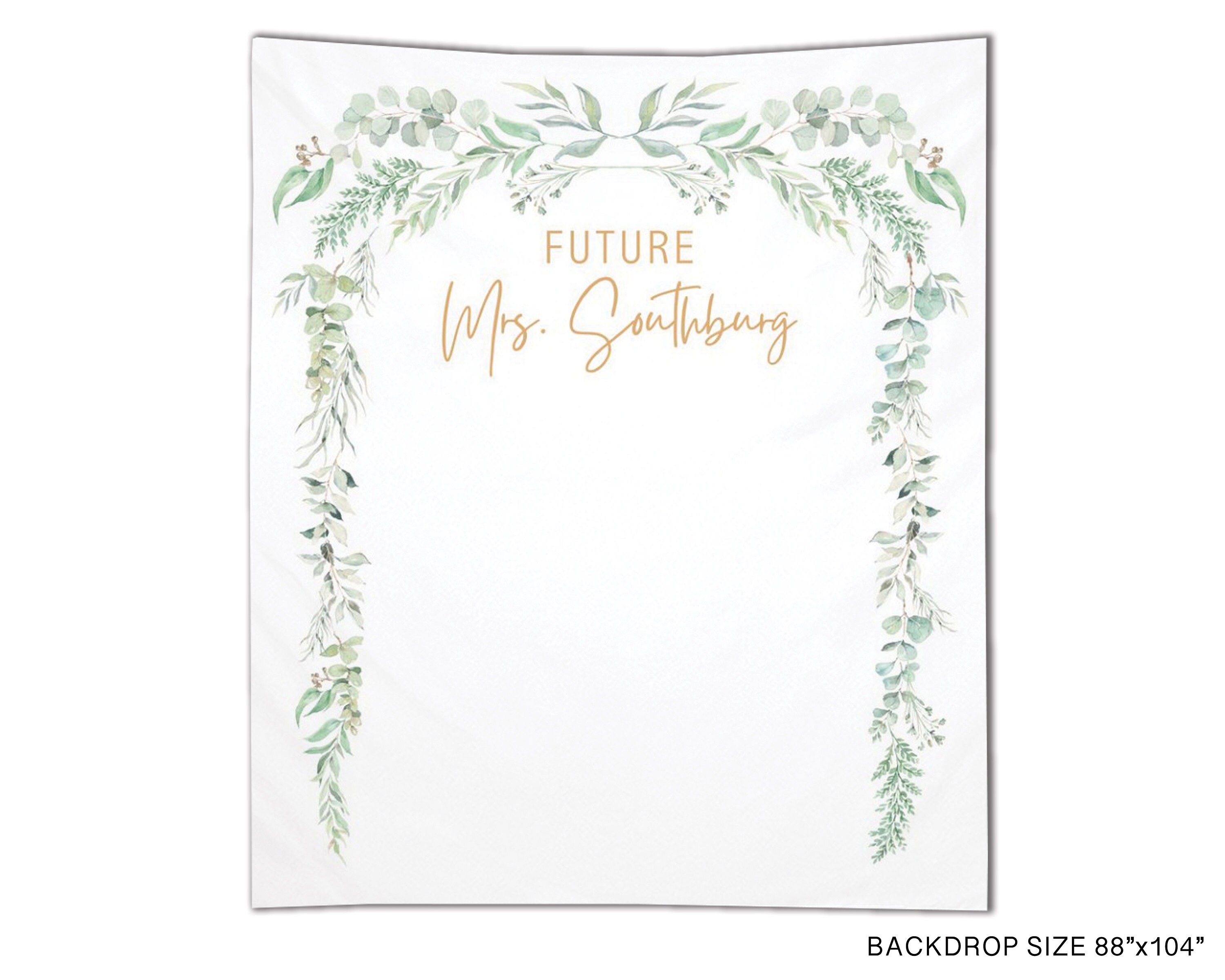 Future Mrs. Backdrop, Greenery Bridal Shower Photo Backdrop, Green ...