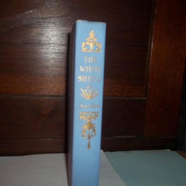 Myrtle Reed-FIRST EDITION with EPITAPH-The White Shield