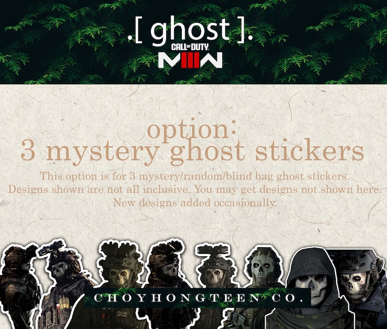 May include: Three mystery Call of Duty Modern Warfare Ghost stickers. The stickers feature different designs of the Ghost character. The text "CHOYHONGTEEN CO." is printed below the stickers.