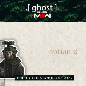 May include: A black and white sticker of a Call of Duty: Modern Warfare character, Ghost, wearing a skull mask and tactical gear. The sticker is approximately 3 inches tall and is next to a ruler for size reference. The sticker has the text "[ ghost ]." and "CALL OF DUTY. MW" printed on it. The sticker is on a white background with the text "option 2" and "CHOYHONGTEEN CO." printed below it.