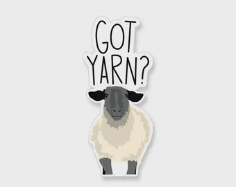 Got Yarn? Sheep Vinyl Sticker – Fun Gift for Knitters & Crafters