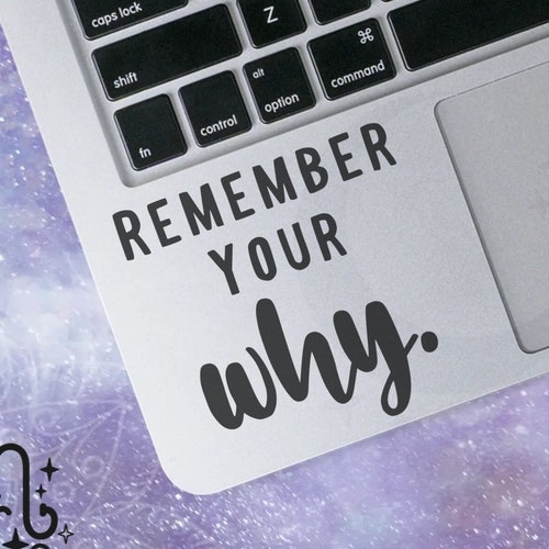 Remember Your Why Motivational Decal Motivational Sticker Etsy