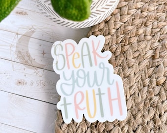 Speak Your Truth Sticker, Stickers, Laptop Sticker, Laptop Stickers, Hand Drawn Sticker, Hand Drawn Stickers, Tumbler Stickers