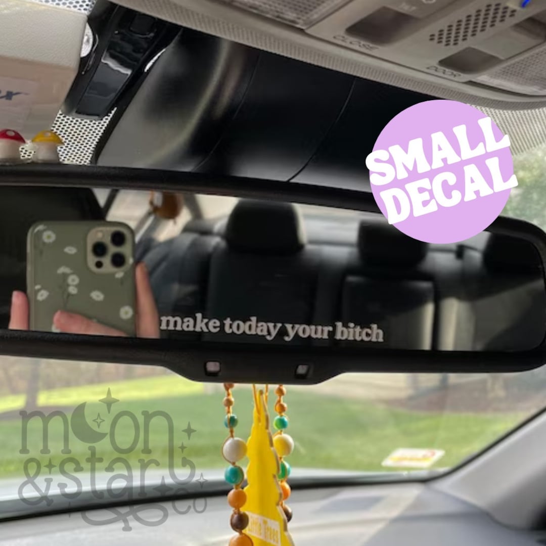 3 Pack 'Make Today Your Bitch' Rearview Mirror Decals - Golden Vinyl Car Affirmation Stickers