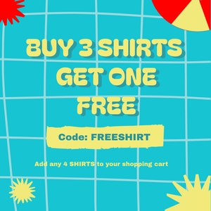 May include: A blue and white grid background with yellow and red sun and life preserver designs. Text reads "BUY 3 SHIRTS GET ONE FREE" and "Code: FREESHIRT". Add any 4 SHIRTS to your shopping cart.