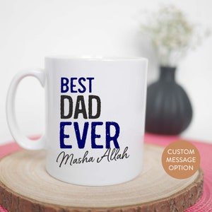 Islamic Mug Gift, Best Dad Ever, Muslim Fathers Day Gift, 10 oz Coffee Mug