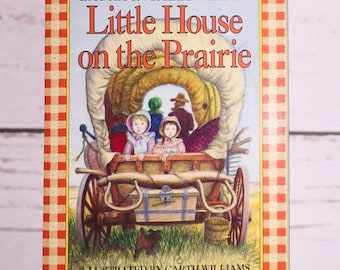 Little House on the Prairie by Laura Ingalls Wilder