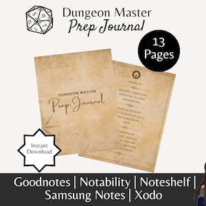 May include: A digital printable journal for Dungeon Masters, featuring a brown parchment background with the text "Dungeon Master Prep Journal" and "13 Pages". The journal is designed for use with note-taking apps like Goodnotes, Notability, Noteshelf, Samsung Notes, and Xodo.