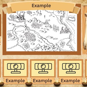 May include: A black and white illustration of a map with a castle, mountains, and a river. The map is surrounded by a brown frame. There are five black and white webcam icons with the word "Example" below each icon.