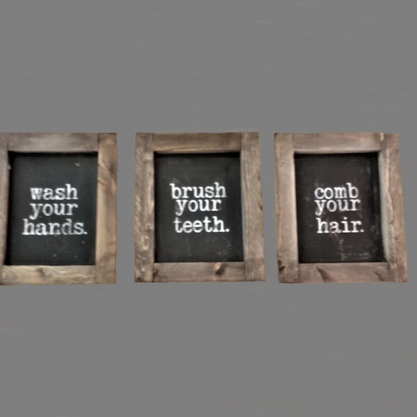 Vintage look and distressed Bathroom sign wash your hands,  brush your teeth, comb your hair-set of 3