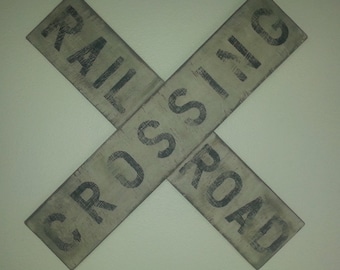 Distressed Vintage look Railroad Crossing sign/Train/Transportation