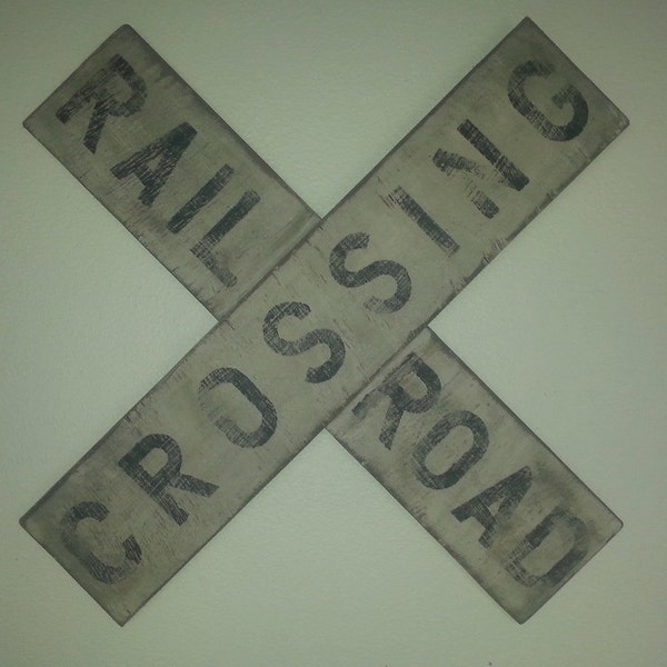 Distressed Vintage look Railroad Crossing sign/Train/Transportation