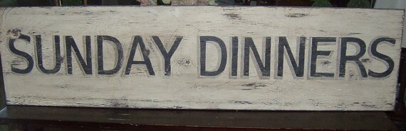 Rustic Sunday Dinner Sign/dining room decor/distressed sign