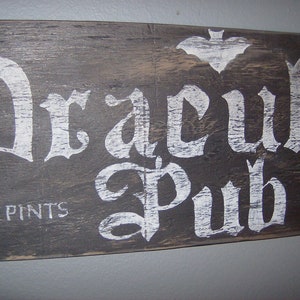 Distressed Draculas Pub Halloween Sign image 5