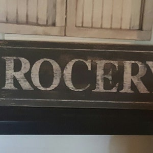 Distressed and vintage look grocery sign/kitchen