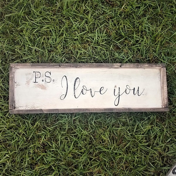 Rustic cottage PS I love you wood trimmed sign/bedroom decor/nursery decor/farmhouse