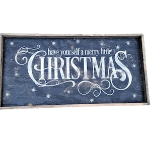 Modern farmhouse Christmas have yourself a merry little Christmas sign/Christmas decor/rustic winter decor/holiday sign