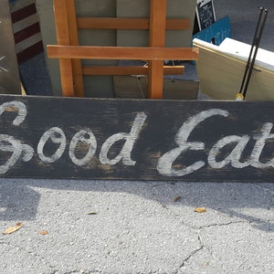 Rustic Good Eats sign/kitchen/dining room wall decor
