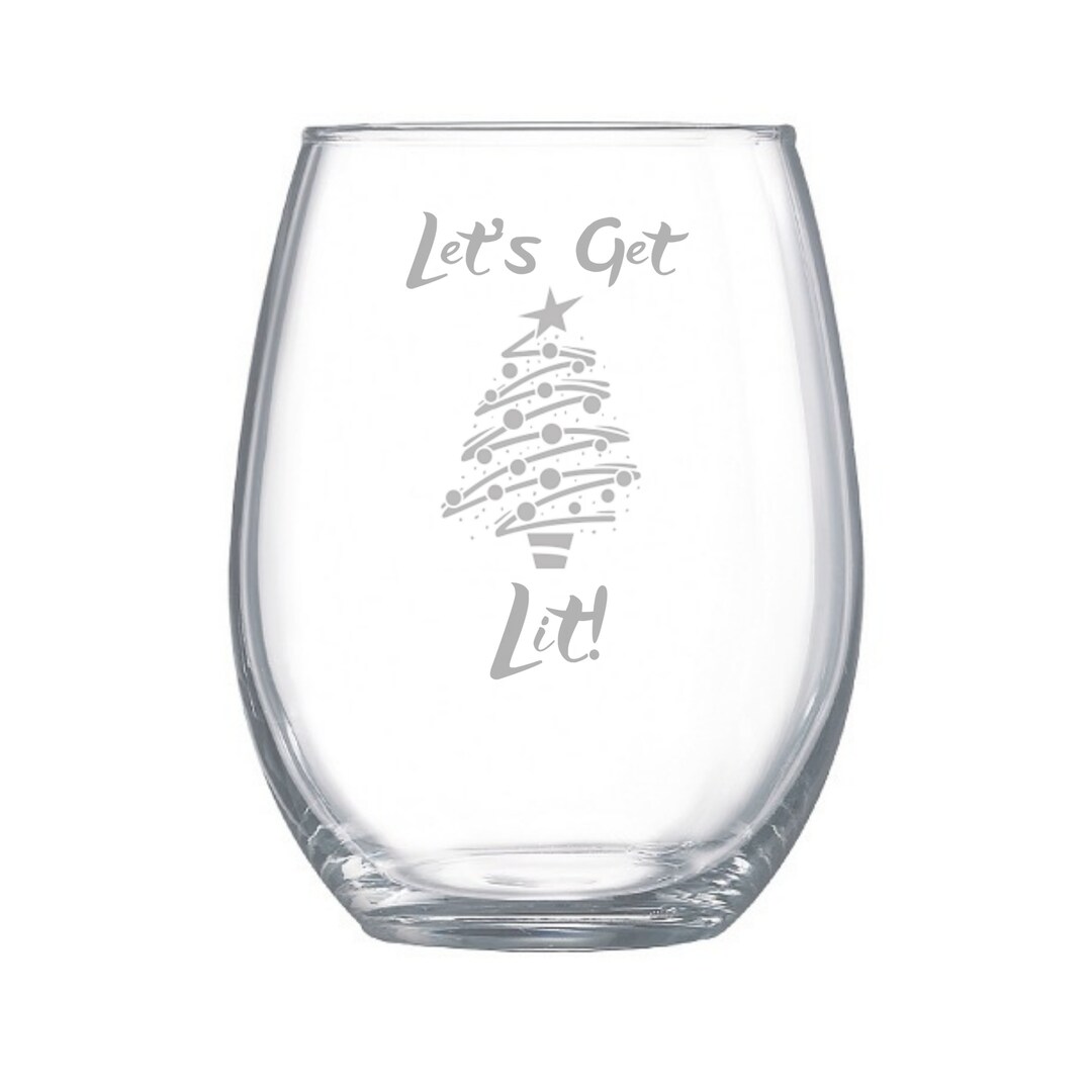 Let's Get Lit Wine Glass, Christmas Tree, Funny Christmas Glassware