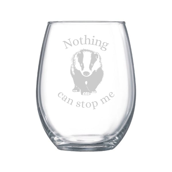 badger spirit etched wine glass, woodland creatures, nothing can stop me, badger glassware, woodland décor, cute creatures