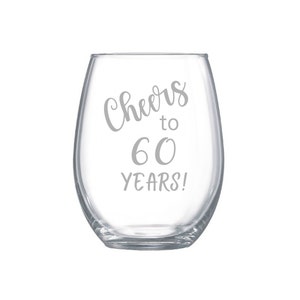 birthday wine glass, Cheers to 60 years glassware, sixtieth birthday celebration, 60th anniversary, over the hill