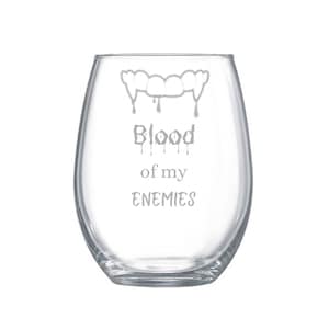vampire Halloween wine glass, Blood of my enemies, Halloween glassware, Halloween decor, , funny gift