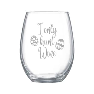 I only hunt wine stemless wine glass, Easter décor, Easter eggs and Easter quotes, personalized etched glassware