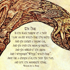 May include: An artistic illustration of a hare with intricate details, featuring a poem titled "The Hare" by Walter de la Mare. The artwork is in shades of brown and tan, with a whimsical design incorporating a witch-like figure and other elements.