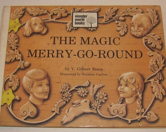 The Magic Merry-G0-Round by V. Gilbert Beers