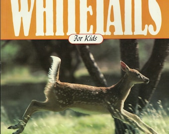 Whitetails For Kids by Tom Wolpert