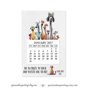 2027 Refrigerator Magnet Calendar 4x6, Funny Dog Quote, Cat Humor, Tear-Off Monthly Calendar