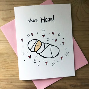 New Baby Card: He&#39;s / She&#39;s Here!