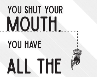 Amy Poehler-Leslie Knope Parks and Recreation quote "You shut your mouth. You have all the strengths." Giclee Print