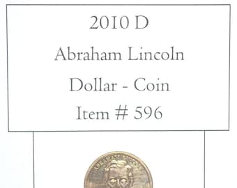 2010 D Abraham Lincoln Dollar Coin, # 596, dollar coins, vintage coins, old coins, old money, rare coins, collectables, antiques