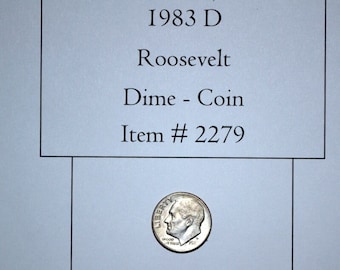 1983 D Roosevelt Dime, # 2279, Roosevelt Dimes, collectable dimes, old dimes, collectable coins, old coins, collectables, antiques, gifts