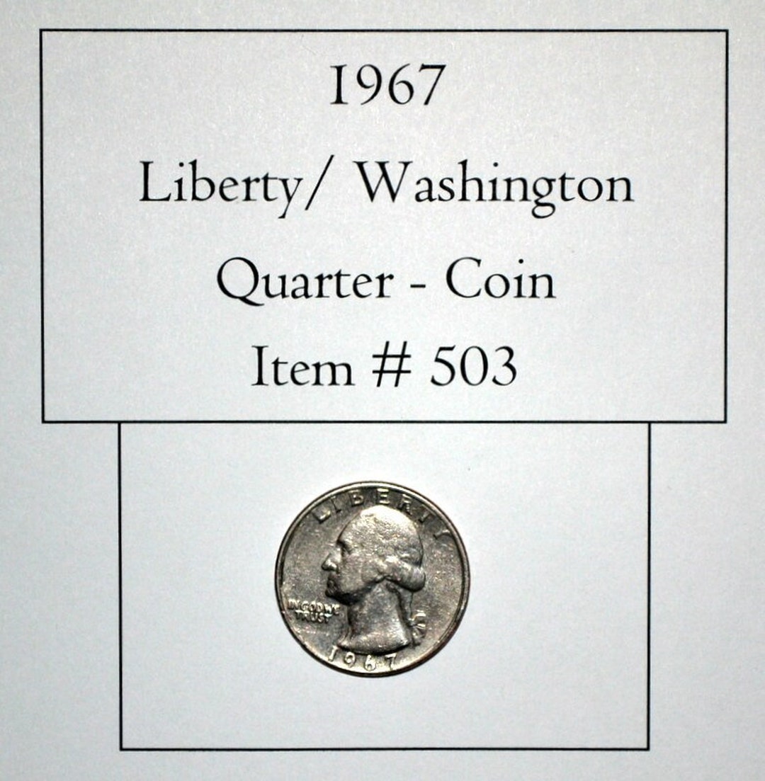 1967, Liberty / Washington Quarter, # 503, Quarters, Rare Coins, Vintage  Coins, Collectables, Antiques, Collectable Coins, Vintage Coins - Etsy