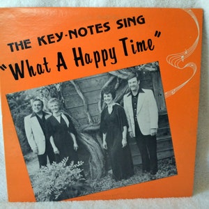 LP – The Key Notes - What A Happy Time, vintage albums, vintage records, records, vinyl records, albums, lp’s, antiques, collectables, gifts