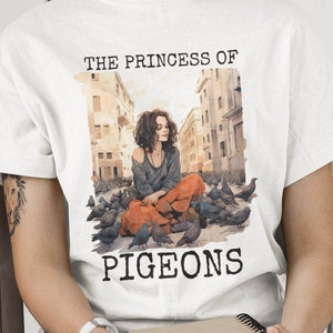 Pigeon Shirt The Princess Of Pigeons Tshirt Pigeon Lover Gifts Pigeon Gift