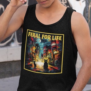 Feral For Life Tank Top, Feral Cat Shirt Street Cats Lover Cat Lover Shirt, Cat Rescuer