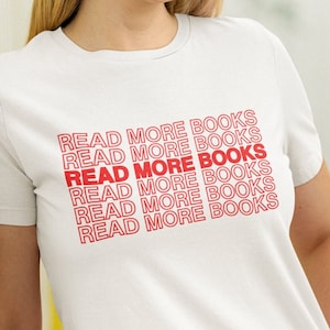 Librarian Shirt, Book Lover Gift, read more books shirt, librarian gifts for library shirt bookworm shirt, reading shirt, library tshirt