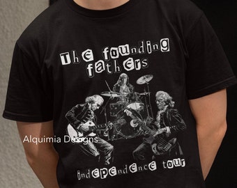Gründervater Inbezug auf die Unabhängigkeit Tour T-Shirt: Amerikanische Revolution Rock Band