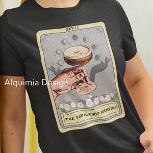 Espresso Martini Shirt, The Espresso Martini Tarot Card Shirt, Espresso Martini Lover Gifts Cocktail T-shirt