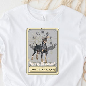 Doberman Dog Shirt Doberman Mom tShirt Dobermann Dog Tarot Card Shirt Doberman Lover t-Shirt Doberman Gift Funny Tarot Card  tshirt Gifts