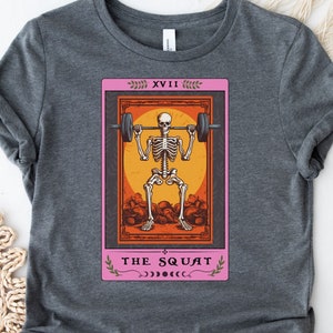 De Squat Tarot Card Shirt Bodybuilder t shirt Muscle Mama Gewichtheffen Gift Squat Skeleton tshirt Fitness Shirt Squat Tee Bodybuilding